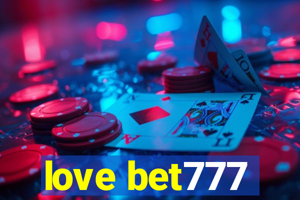 love bet777